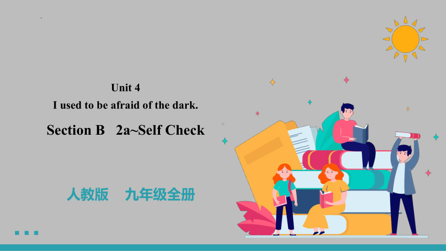 Unit 4 Section B 2a-Self Check（ppt课件）-2023新人教新目标Go For It 版九年级全册《英语》.pptx_第1页