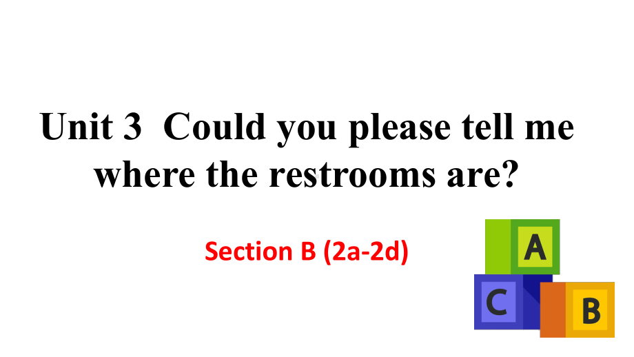 Unit 3 Section B (2a-2d)（ppt课件） -2023新人教新目标Go For It 版九年级全册《英语》.pptx_第1页