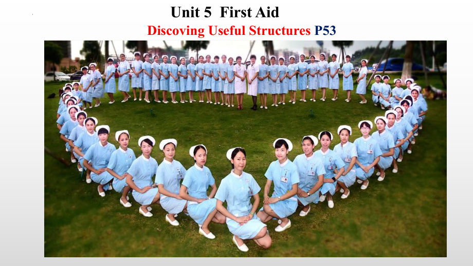 英语人教版高中选择性必修一（2019新编）Unit 5 First aid Discover useful structures课件.pptx_第1页