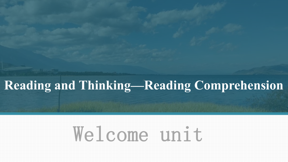 Welcome unit Reading and Thinking 课件PPT-新高中英语人教版（2019）必修第一册.pptx_第1页