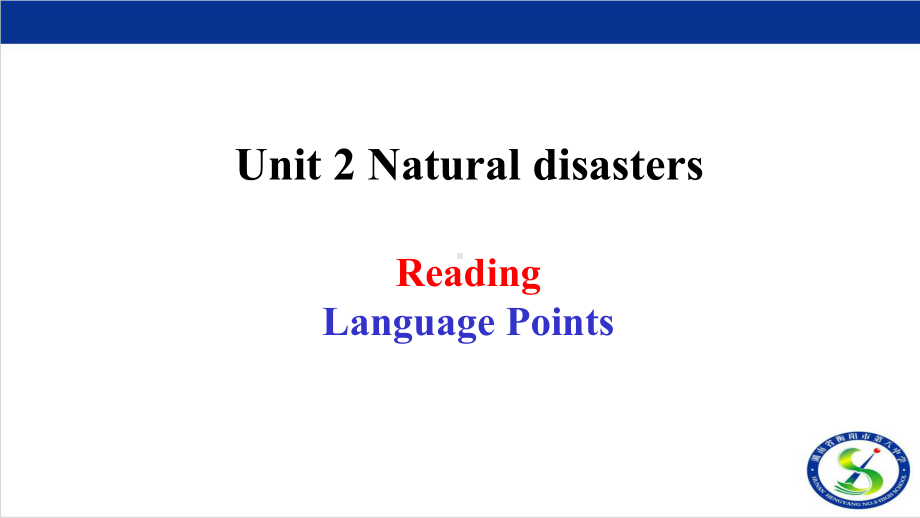 Unit 2 Natural Disasters Reading 课件 2022-2023学年高中英语牛津译林版必修第三册.pptx_第1页