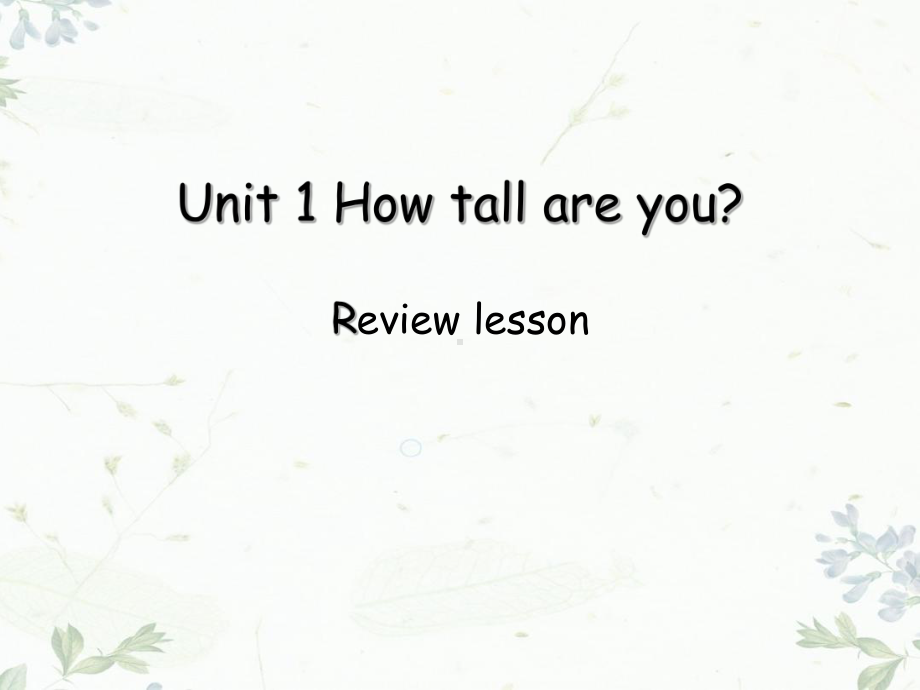 人教版英语六年级下册 Unit 1 -Review lesson（课件）.ppt_第1页