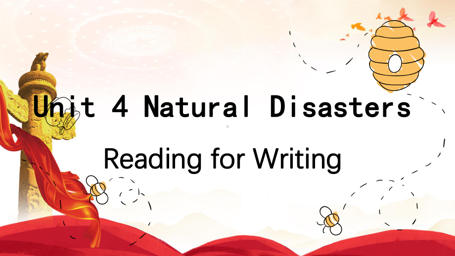 Unit 4 Natural Disasters Reading for Writing （ppt课件）-2023新人教版（2019）《高中英语》必修第一册.pptx_第1页