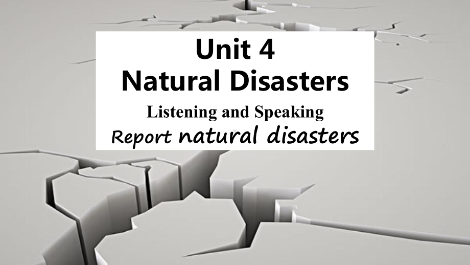 Unit 4 Natural Disasters Listening and Speaking （ppt课件）-2023新人教版（2019）《高中英语》必修第一册.pptx_第1页