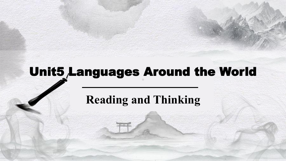 Unit5 Languages Around the World Reading and Thinking 公开课ppt课件-2023新人教版（2019）《高中英语》必修第一册.pptx_第1页