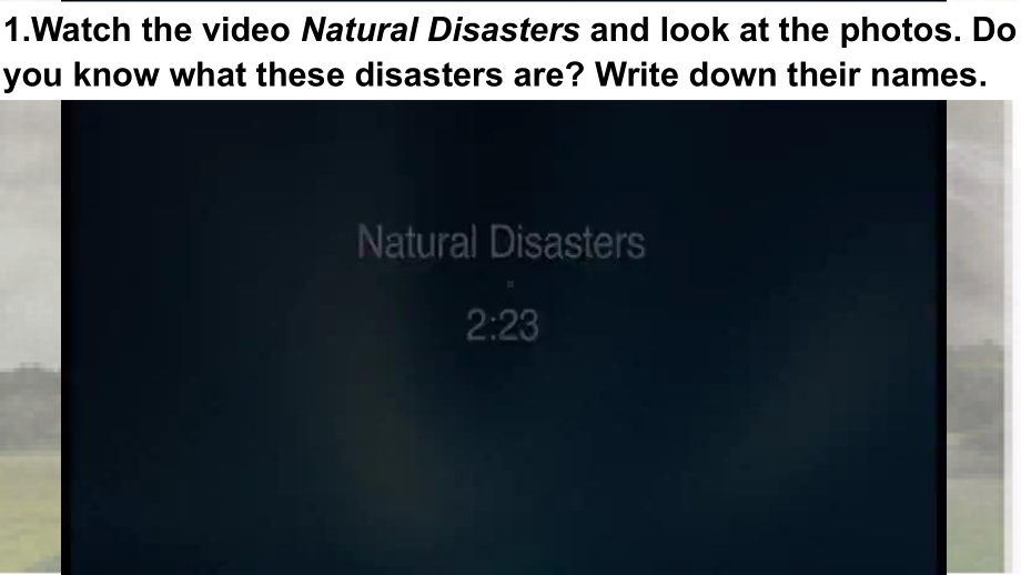 Unit 4 Natural Disasters Listening and Speaking ppt课件-2023新人教版（2019）《高中英语》必修第一册.pptx_第3页