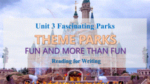 Unit 3 Fascinating Parks Using Language Reading for Writing（ppt课件） -2024新人教版（2019）《高中英语》选择性必修第一册.pptx