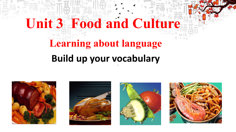 Unit 3 Food and Culture Learning About Language （ppt课件）-2024新人教版（2019）《高中英语》选择性必修第二册.pptx_第1页