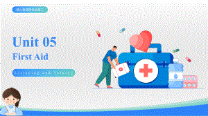 Unit 5 First aid reading and thinking（ppt课件）(2019)-2024新人教版（2019）《高中英语》选择性必修第二册.pptx