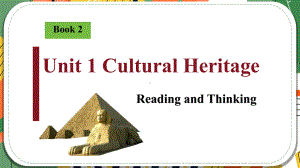 Unit 1 Cultural Heritage Reading and Thinking阅读（ppt课件） -2023新人教版（2019）《高中英语》必修第二册.pptx