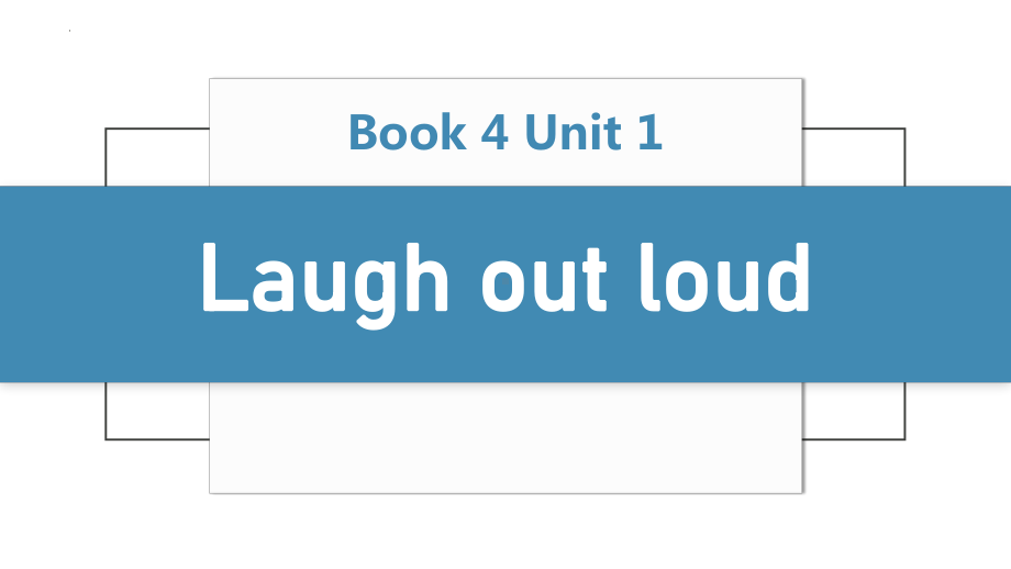 Unit 1 Laugh out loud Starting out & Understanding ideas （ppt课件）--2024新外研版（2019）《高中英语》选择性必修第一册.pptx_第1页