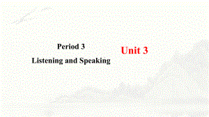 Unit 3 The World Meets China Listening and Speaking （ppt课件）-2024新外研版（2019）《高中英语》选择性必修第四册.pptx