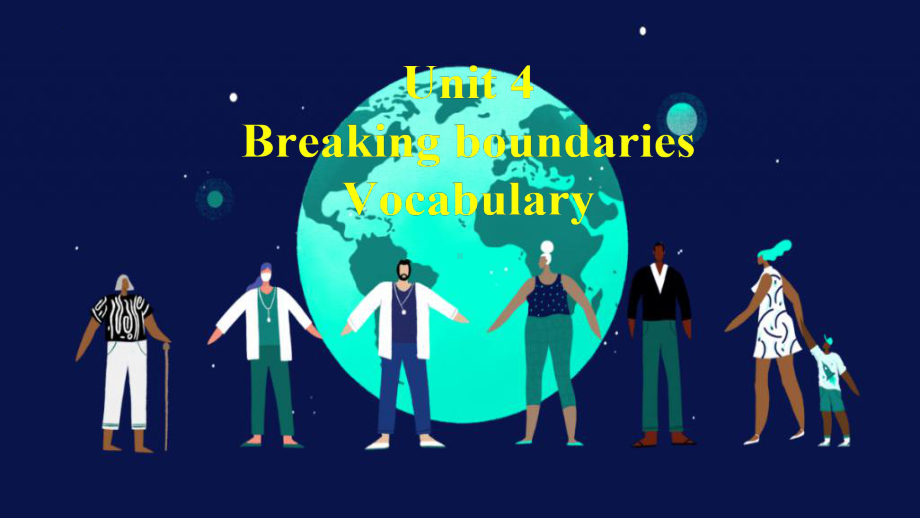 Unit4 Breaking boundaries Vocabulary词汇（ppt课件）-2024新外研版（2019）《高中英语》选择性必修第二册.pptx_第1页