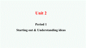 Unit 2 Lessons in life Starting out & Understanding ideas （ppt课件）-2024新外研版（2019）《高中英语》选择性必修第四册.pptx