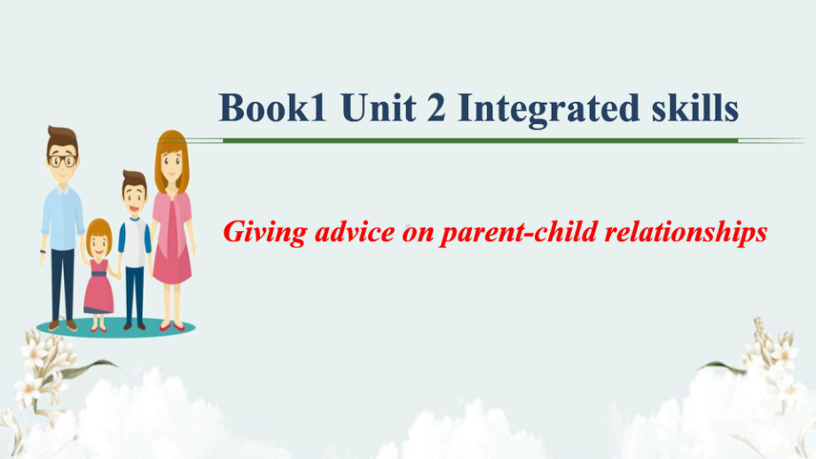 Unit 2 Let’s talk teens Integrated skills （ppt课件）-2024新牛津译林版（2020）《高中英语》必修第一册.pptx_第1页