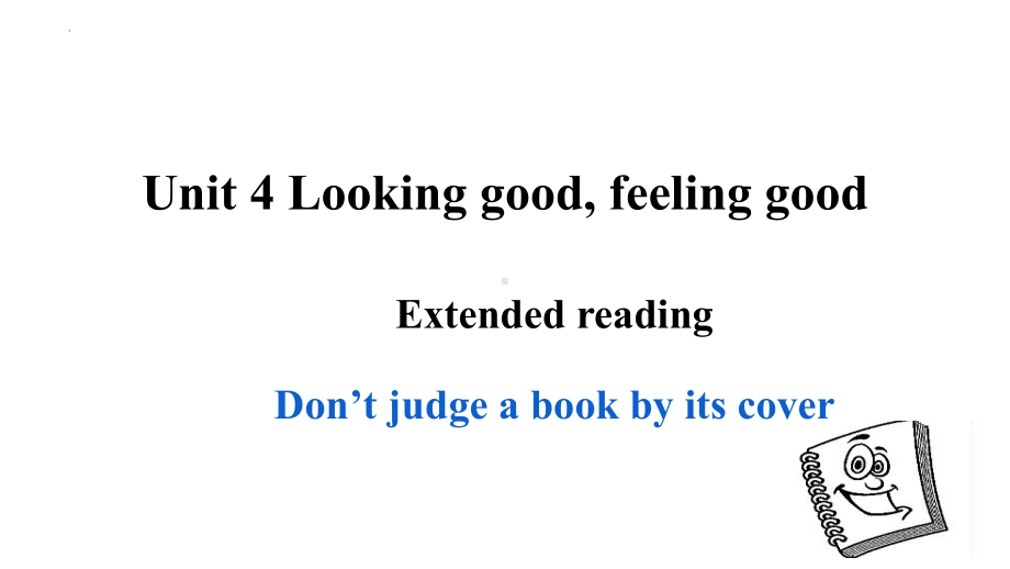 Unit 4 Looking Good,Feeling Good Extended reading （ppt课件）-2024新牛津译林版（2020）《高中英语》必修第一册.pptx_第1页