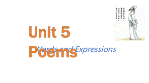 Unit 5 Poems drama Words and Expressions（ppt课件） -2024新人教版（2019）《高中英语》选择性必修第三册.pptx