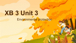 Unit 3 Environmental Protection重点词汇一轮复习（ppt课件） -2024新人教版（2019）《高中英语》选择性必修第三册.pptx