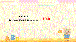 Unit 1 Art Period 2 Discover Useful Structures（ppt课件）- -2024新人教版（2019）《高中英语》选择性必修第三册.pptx