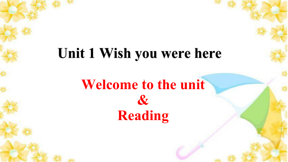 Unit+1+Wish+you+were+here+Welcome+to+the+unit+and+Reading+（ppt课件）-2024新牛津译林版（2020）《高中英语》选择性必修第三册.pptx_第1页