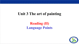 Unit 3 The art of painting Reading (II) Language Points （ppt课件）-2024新牛津译林版（2020）《高中英语》选择性必修第一册.pptx