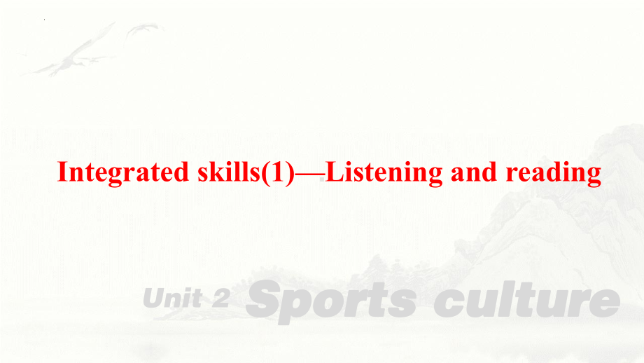 Unit 2 Sports culture Integrated skills(1)—Reading and listening （ppt课件）-2024新牛津译林版（2020）《高中英语》选择性必修第二册.pptx_第1页