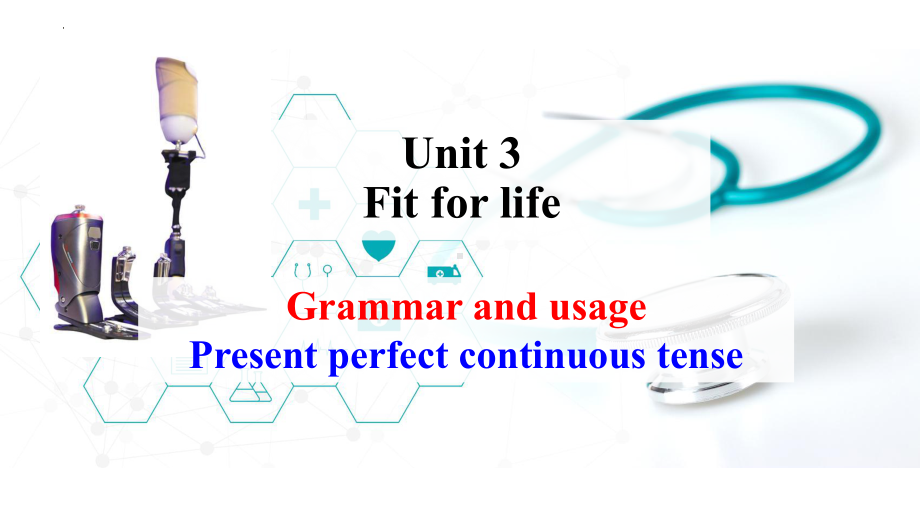 Unit 3 Fit for Life Grammar and usage （ppt课件）-2024新牛津译林版（2020）《高中英语》选择性必修第二册 (2).pptx_第1页