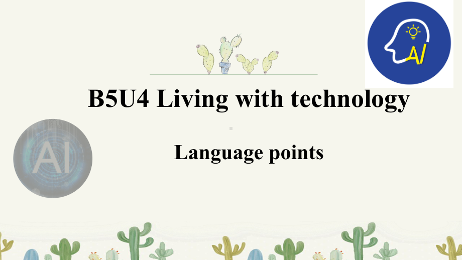 Unit 4 Living with Technology Reading 语言点（ppt课件）-2024新牛津译林版（2020）《高中英语》选择性必修第二册.pptx_第1页