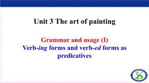 Unit 3 The art of painting Grammar and usage (I)（ppt课件）-2024新牛津译林版（2020）《高中英语》选择性必修第一册.pptx