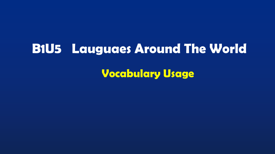 Unit 5 Languages Around the World 重点单词 配套测试 （ppt课件）-2024新人教版（2019）《高中英语》必修第一册.pptx_第1页