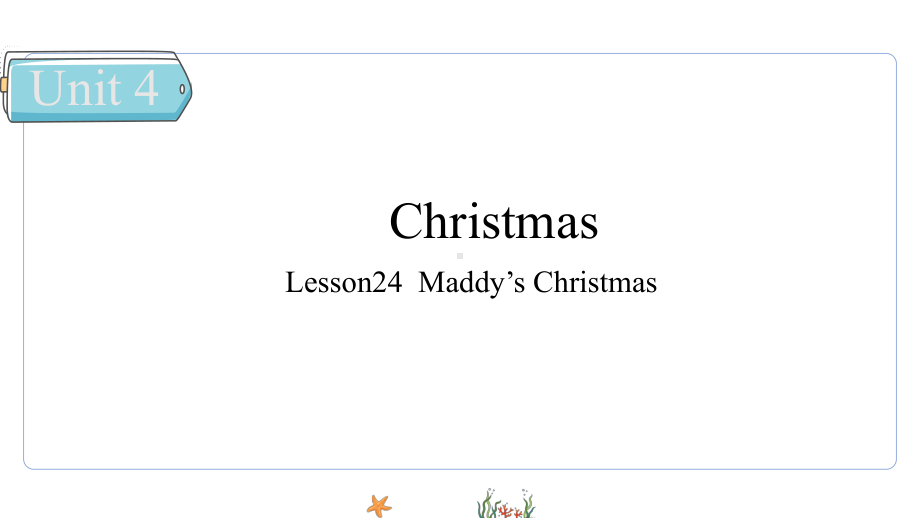 Lesson24Maddy’s Christmas 课件 冀教版英语六年级上册.pptx_第1页