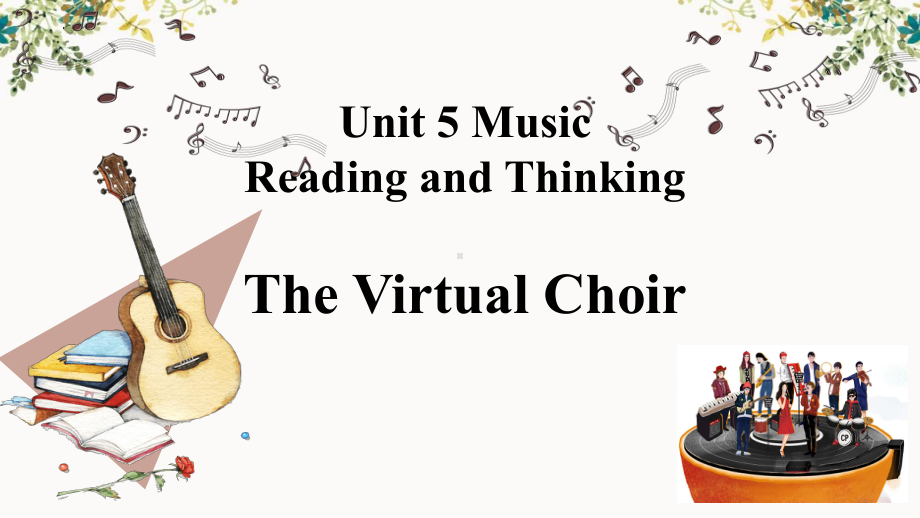 Unit 5 Music Reading and Thinking （ppt课件）-2024新人教版（2019）《高中英语》必修第二册.pptx_第1页