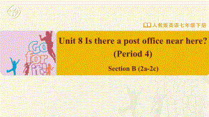 人教版英语七年级下册-Unit 8 Section B (2a-2c)（课件）.pptx