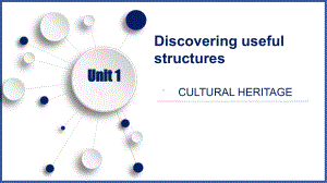 Unit 1 Cultural Heritage Discovering Useful Structures （ppt课件） -2024新人教版（2019）《高中英语》必修第二册.pptx