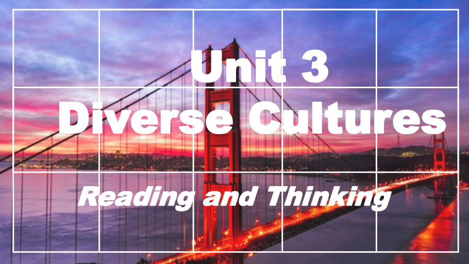 Unit 3 Diverse Cultures Reading and Thinking （ppt课件） -2024新人教版（2019）《高中英语》必修第三册.pptx_第1页