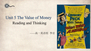 Unit 5 The Value of Money Reading and Thinking 公开课（ppt课件）-2024新人教版（2019）《高中英语》必修第三册.pptx