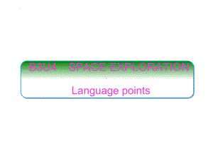 Unit 4 Space Exploration Language Points 抽查 （ppt课件）-2024新人教版（2019）《高中英语》必修第三册.pptx