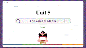 Unit 5 The Value of Money Reading and Thinking （ppt课件） -2024新人教版（2019）《高中英语》必修第三册.pptx