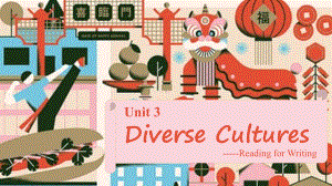 Unit 3 Diverse Cultures Reading for Writing （ppt课件）-2024新人教版（2019）《高中英语》必修第三册.pptx