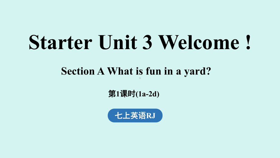 Starter Unit 3 Welcome！（第1课时）Section A 1a-2d（（ppt课件））(共32张PPT无音频)-2024新人教版七年级上册《英语》.pptx_第1页