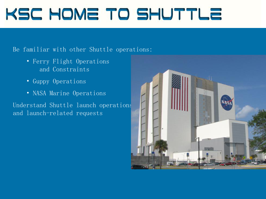 肯尼迪航天中心-航天飞机的家课件.ppt（47页）_第3页