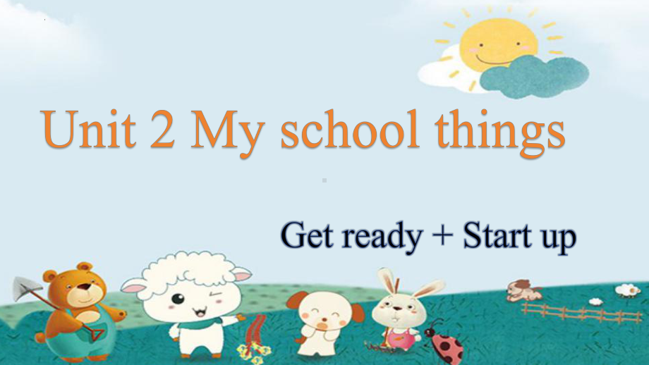 Unit 2 My school things Get ready & Start up（ppt课件+素材）-2024新外研版（三起）三年级上册《英语》.pptx_第1页