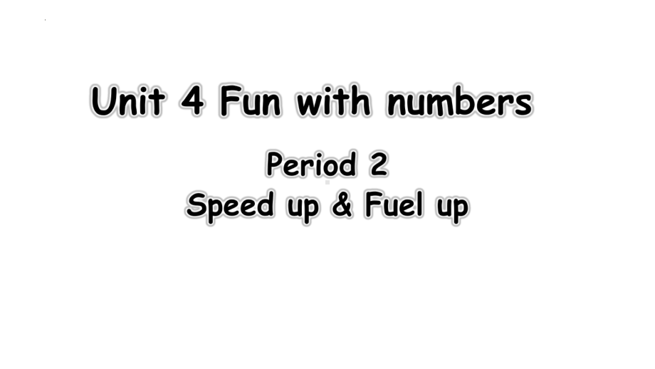 Unit 4 Fun with numbers Lesson 2 Speed up Fuel up（ppt课件）-2024新外研版（三起）三年级上册《英语》.pptx_第1页