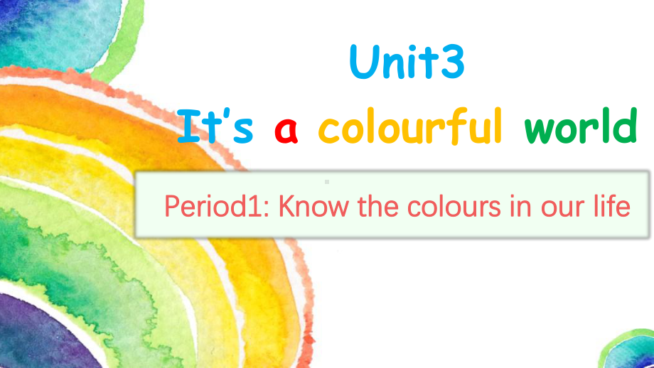 Unit 3It's a colourful world 第一课时（ppt课件）-2024新外研版（三起）三年级上册《英语》.pptx_第1页