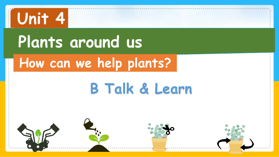 Unit 4 Plants around us Part B Let's talk Let's learn（ppt课件＋素材）-2024新人教PEP版三年级上册《英语》.zip