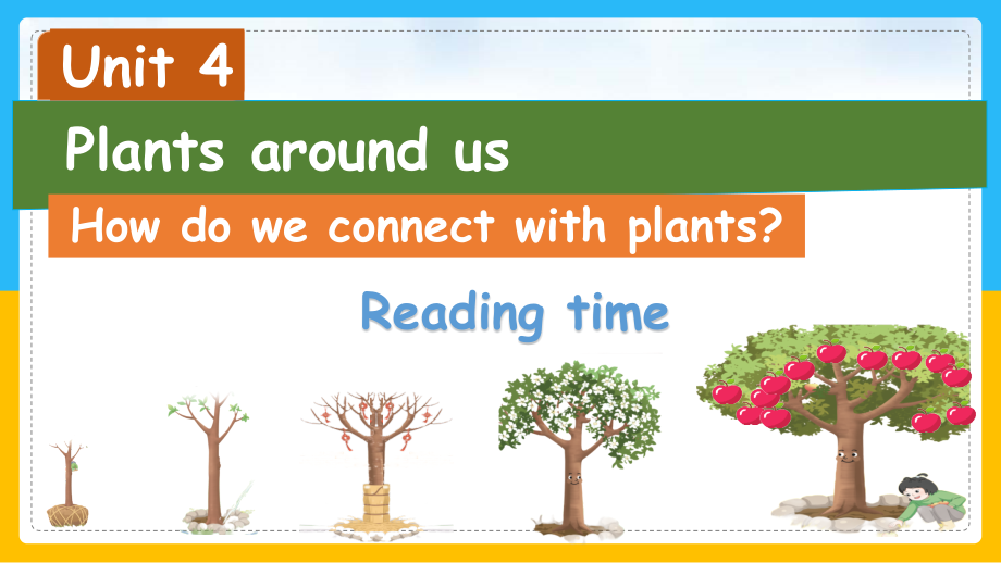 Unit-4-Plants-around-us-Part-C-Reading-time（ppt课件＋素材）-2024新人教PEP版三年级上册《英语》.zip