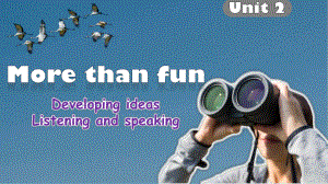 Unit 2More than fun Developing ideas(Listening and speaking)（ppt课件）-2024新外研版七年级上册《英语》.pptx