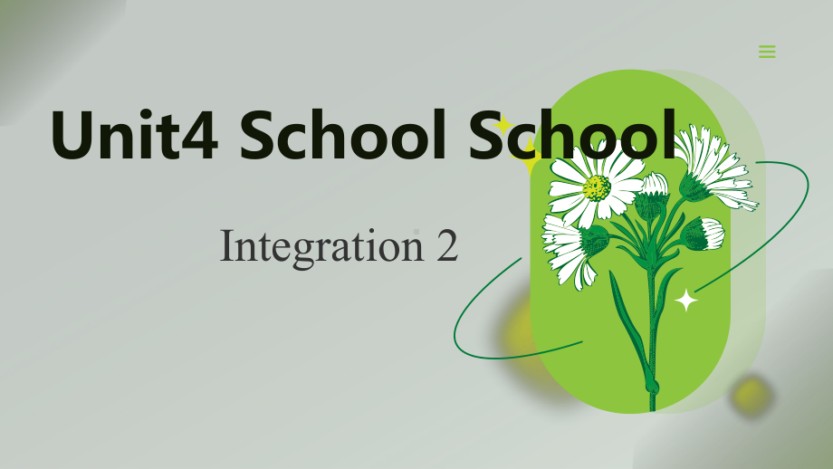 Unit4 School School Integration 2 （ppt课件）-2024新牛津译林版七年级上册《英语》.pptx_第1页