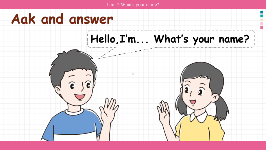 Unit 2 What's your name？第3课时 Wrap-up time & Assessment time （ppt课件）(共10张PPT)-2024新牛津译林版（三起）三年级上册《英语》.pptx_第3页