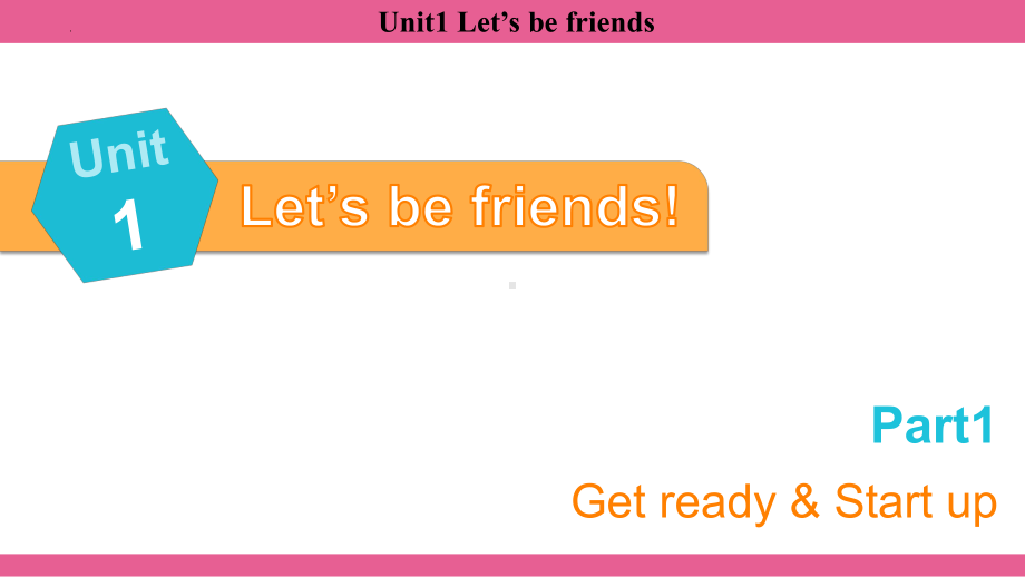 Unit 1 Let’s be friends！（ppt课件）-2024新外研版（三起）三年级上册《英语》.pptx_第1页